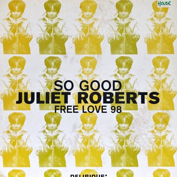 Juliet Roberts – So Good / Free Love 98 (12 inch Vinyl, 1997) 12-Inch Vinyl VinylAuction